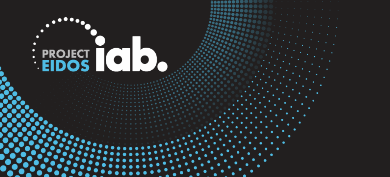 Project Eidos: Modernising Ad Measurement (IAB U.S.)