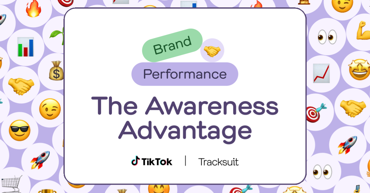 Brand & Performance with TikTok & Tracksuit